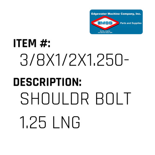 Shouldr Bolt 1.25 Lng - EMCO #3/8X1/2X1.250-EMCO
