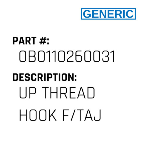 Up Thread Hook F/Taj - Generic #0B0110260031