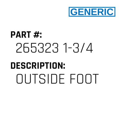 Outside Foot - Generic #265323 1-3/4