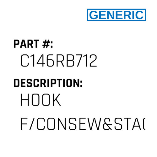 Hook F/Consew&Stager - Generic #C146RB712