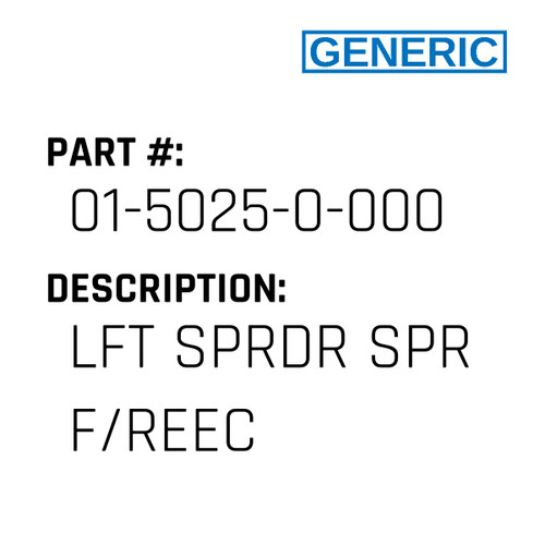 Lft Sprdr Spr F/Reec - Generic #01-5025-0-000