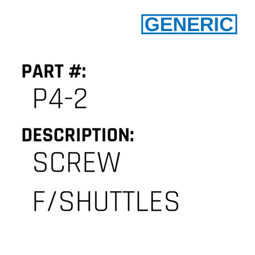 Screw F/Shuttles - Generic #P4-2