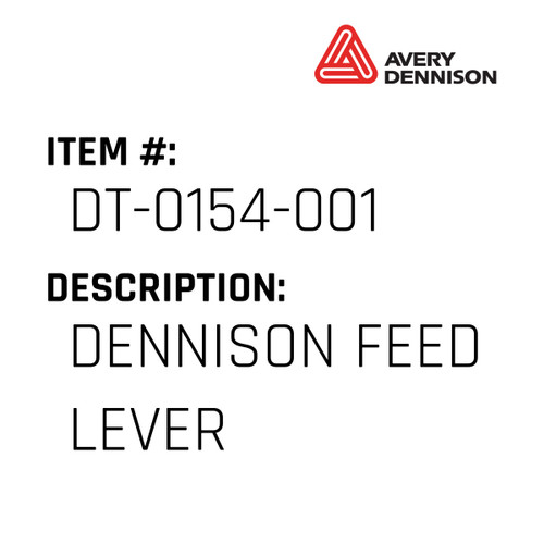 Dennison Feed Lever - Avery-Dennison #DT-0154-001