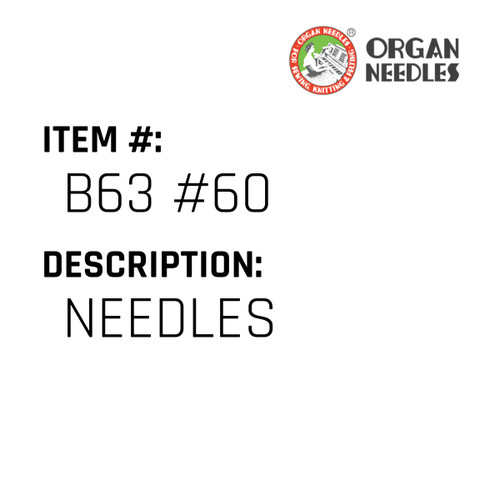 Needles - Organ Needle #B63 #60
