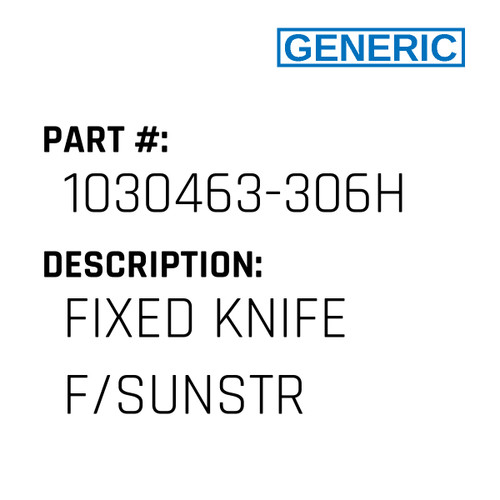 Fixed Knife F/Sunstr - Generic #1030463-306H