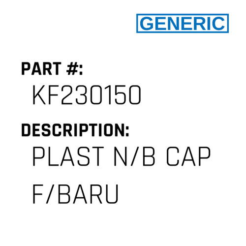 Plast N/B Cap F/Baru - Generic #KF230150