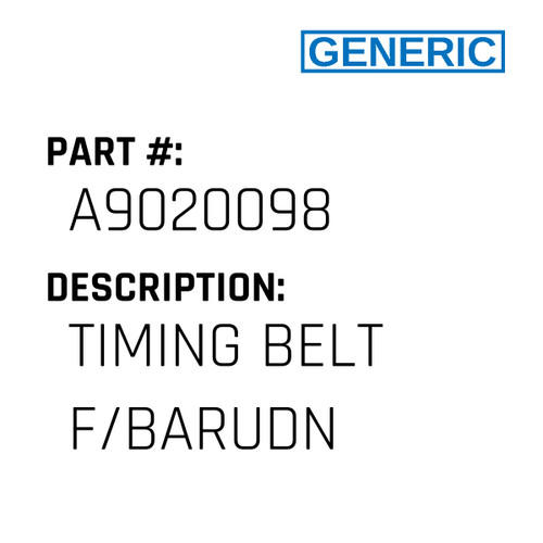 Timing Belt F/Barudn - Generic #A9020098