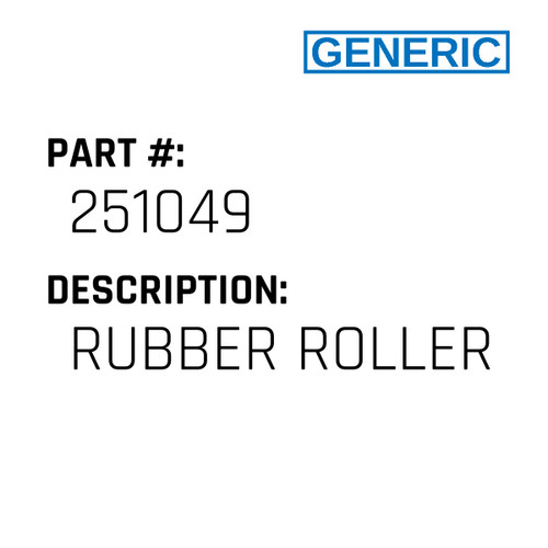 Rubber Roller - Generic #251049