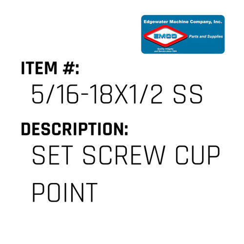 Set Screw Cup Point - EMCO #5/16-18X1/2 SS-EMCO