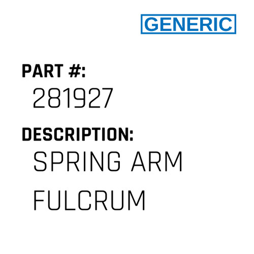 Spring Arm Fulcrum - Generic #281927