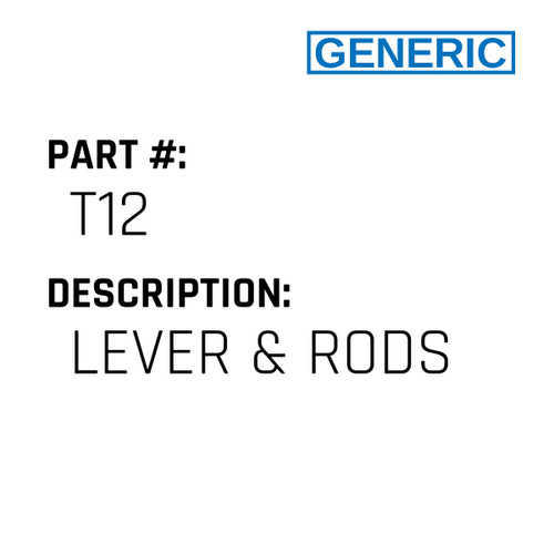 Lever & Rods - Generic #T12