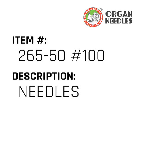 Needles - Organ Needle #265-50 #100