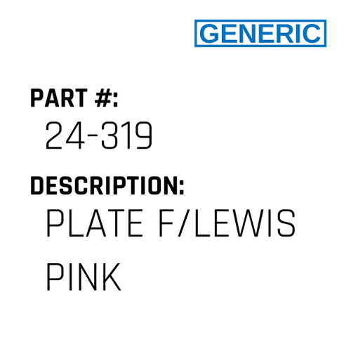 Plate F/Lewis Pink - Generic #24-319