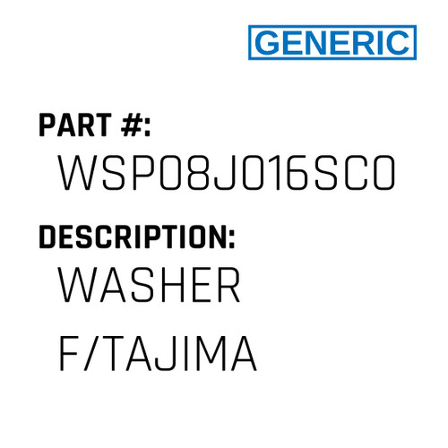 Washer F/Tajima - Generic #WSP08J016SC0