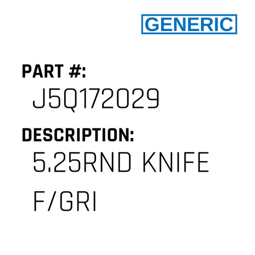 5.25Rnd Knife F/Gri - Generic #J5Q172029