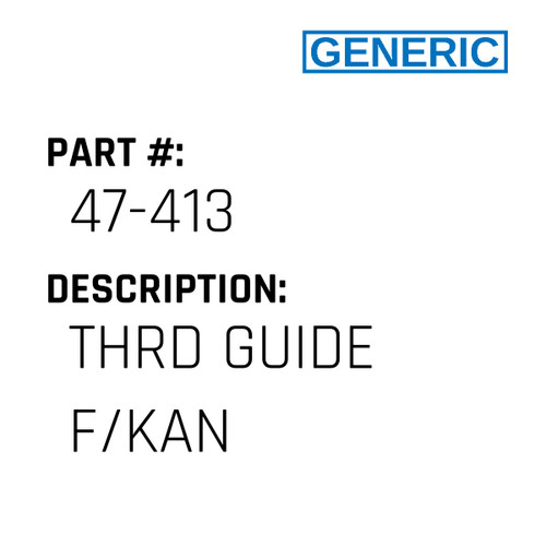 Thrd Guide F/Kan - Generic #47-413