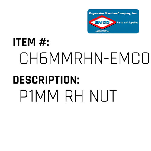 P1Mm Rh Nut - EMCO #CH6MMRHN-EMCO