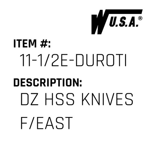 Dz Hss Knives F/East - Wilson #11-1/2E-DUROTIP