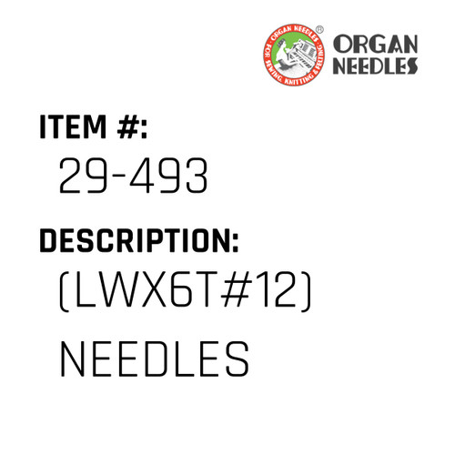 (Lwx6T#12) Needles - Organ Needle #29-493