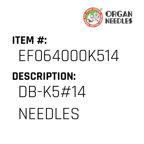 Db-K5#14 Needles - Organ Needle #EF064000K514
