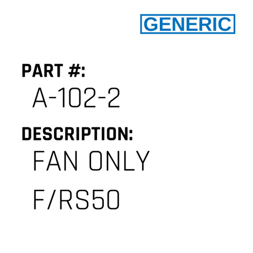 Fan Only F/Rs50 - Generic #A-102-2