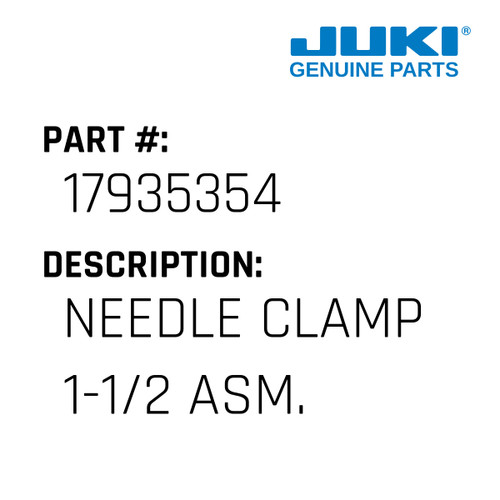 Needle Clamp 1-1/2 Asm. - Juki #17935354 Genuine Juki Part