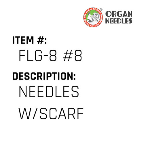 Needles W/Scarf - Organ Needle #FLG-8 #8