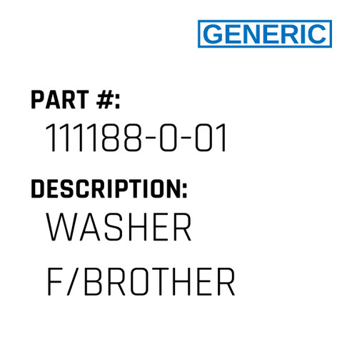 Washer F/Brother - Generic #111188-0-01