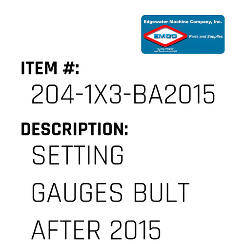 Setting Gauges Bult After 2015 - EMCO #204-1X3-BA2015-EMCO