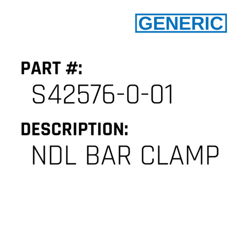 Ndl Bar Clamp - Generic #S42576-0-01