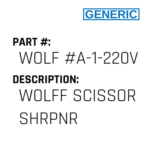 Wolff Scissor Shrpnr - Generic #WOLF #A-1-220V