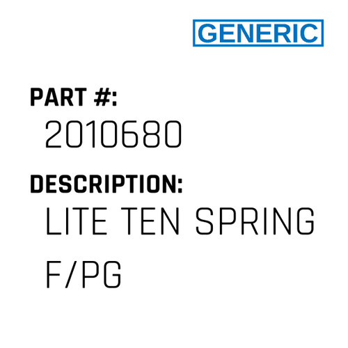 Lite Ten Spring F/Pg - Generic #2010680