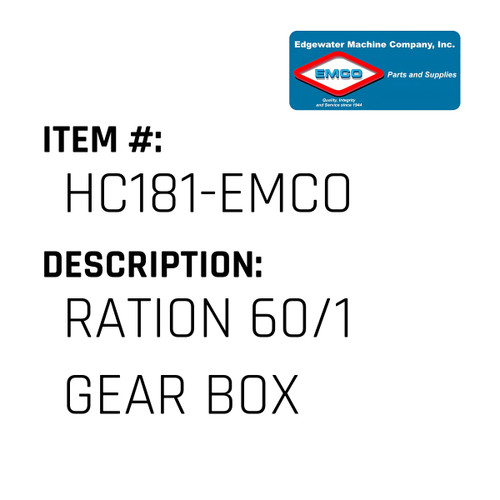 Ration 60/1 Gear Box - EMCO #HC181-EMCO