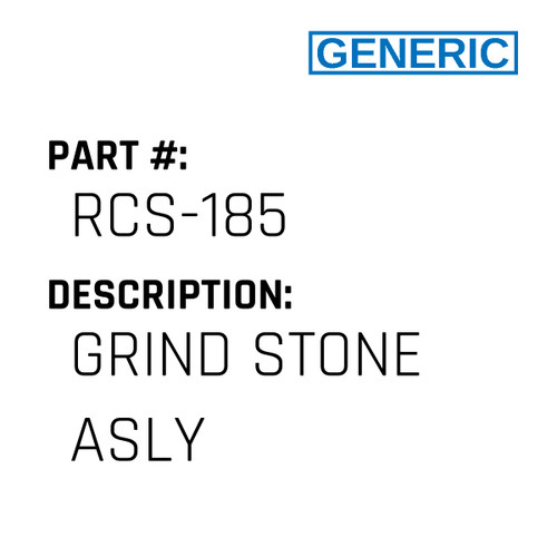 Grind Stone Asly - Generic #RCS-185