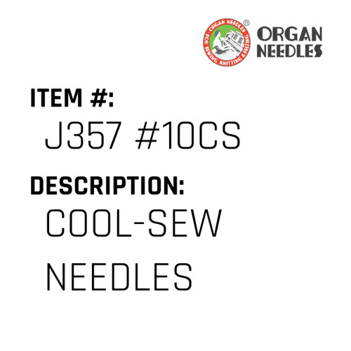 Cool-Sew Needles - Organ Needle #J357 #10CS