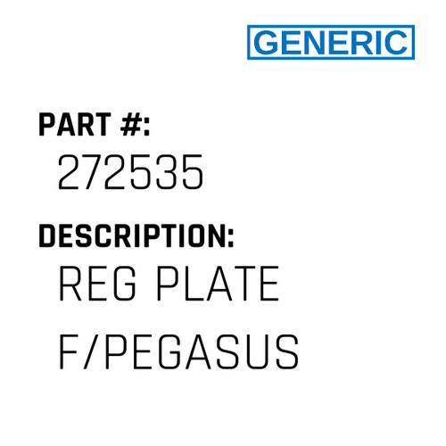 Reg Plate F/Pegasus - Generic #272535