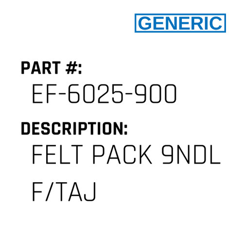 Felt Pack 9Ndl F/Taj - Generic #EF-6025-900