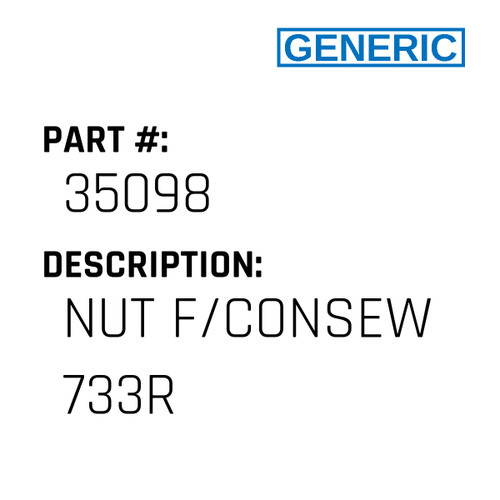 Nut F/Consew 733R - Generic #35098