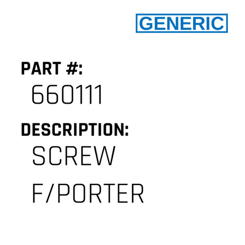 Screw F/Porter - Generic #660111