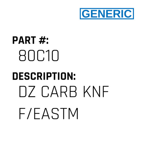 Dz Carb Knf F/Eastm - Generic #80C10