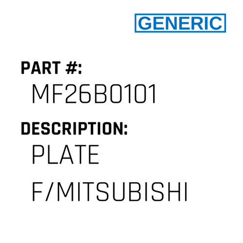 Plate F/Mitsubishi - Generic #MF26B0101