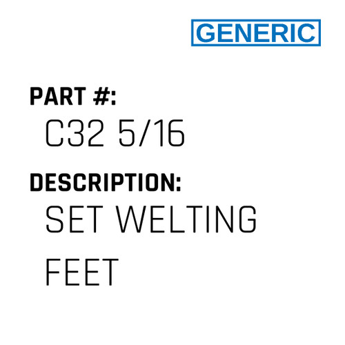 Set Welting Feet - Generic #C32 5/16