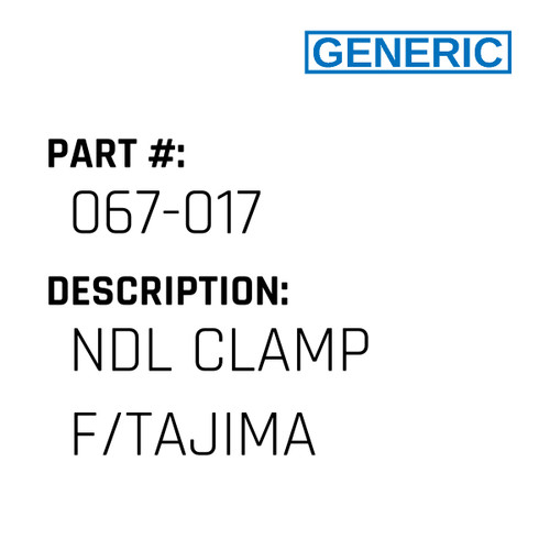 Ndl Clamp F/Tajima - Generic #067-017