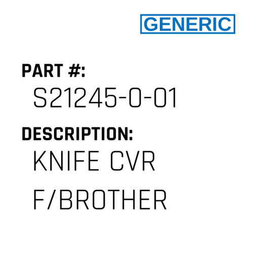 Knife Cvr F/Brother - Generic #S21245-0-01