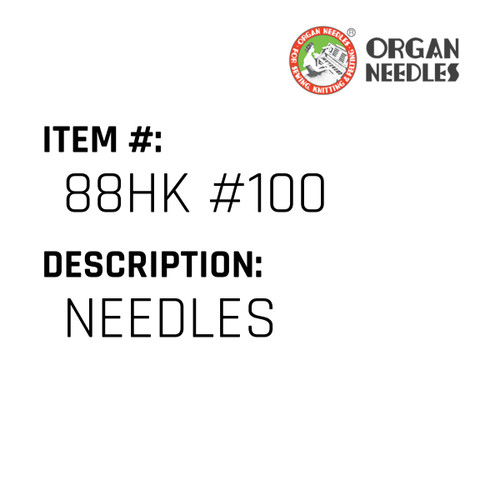 Needles - Organ Needle #88HK #100