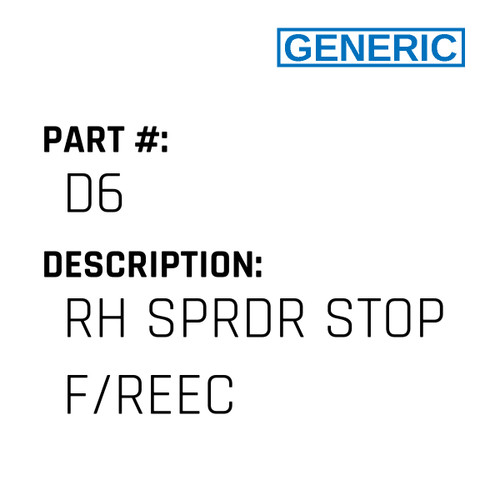Rh Sprdr Stop F/Reec - Generic #D6