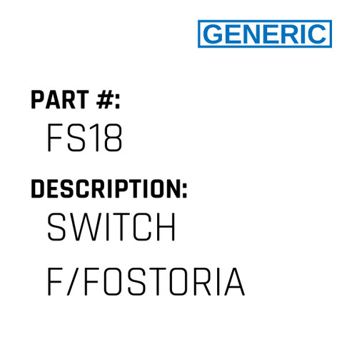 Switch F/Fostoria - Generic #FS18