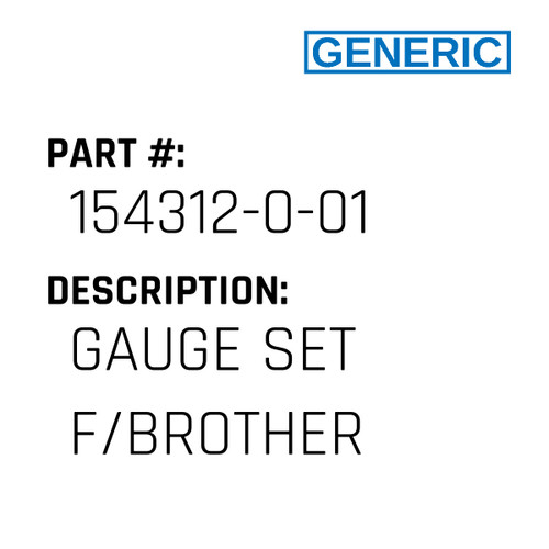 Gauge Set F/Brother - Generic #154312-0-01