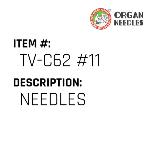 Needles - Organ Needle #TV-C62 #11