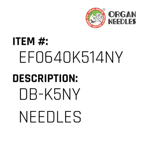 Db-K5Ny Needles - Organ Needle #EF0640K514NY